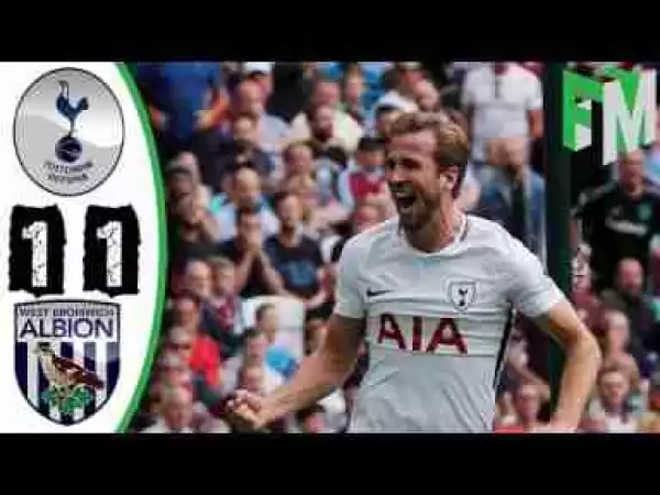 Video: Tottenham vs West Brom 1-1 - Highlights & Goals - 25 November 2017
